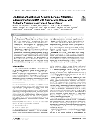 晚期乳腺癌患者单独使用 Abemaciclib 或与内分泌治疗联合使用时循环肿瘤 DNA 的基线和获得性基因组改变概况